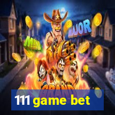 111 game bet